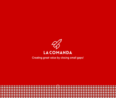 La Comanda gaps and