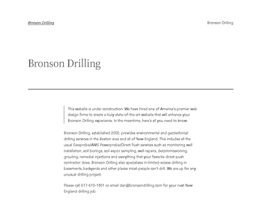 Bronson Drilling - Since 2002 Environmental Direct-Push Drilling: related services trade